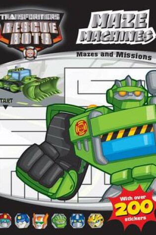 Cover of Transformers : Rescue Bots Maze Machines