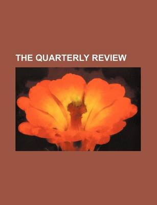 Book cover for The Quarterly Review (Volume 81)