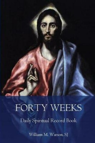 Cover of Forty Weeks Daily Spiritual Record Book