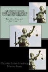 Book cover for Im Dschungel der Justiz Chance oder Untergang