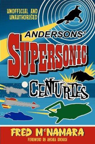 Cover of Andersons' Supersonic Centuries