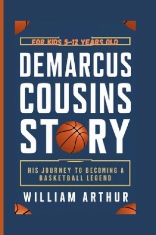 Cover of Demarcus Cousins Story