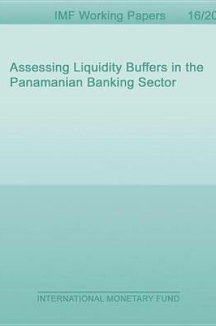 Cover of Assessing Liquidity Buffers in the Panamanian Banking Sector