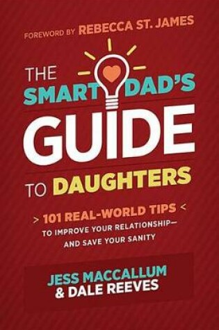 Cover of The Smart Dad's Guide to Daughters