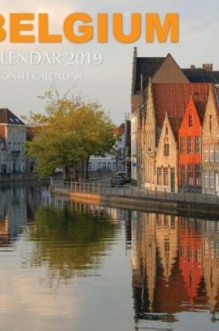 Cover of Belgium Calendar 2019