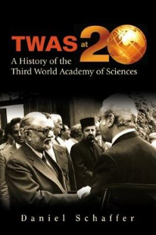 Cover of Twas At 20: A History Of The Third World Academy Of Sciences