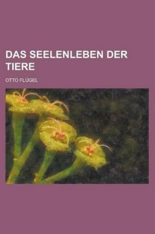 Cover of Das Seelenleben Der Tiere