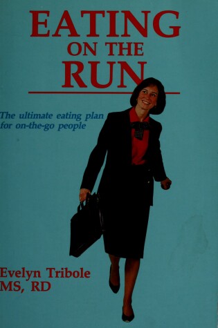 Cover of Eating on the Run