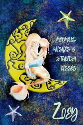 Book cover for Mermaid Wishes and Starfish Kisses Zoey