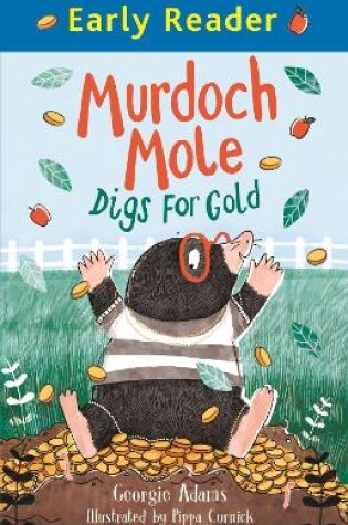 Cover of Murdoch Mole Digs for Gold