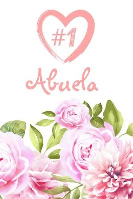 Book cover for #1 Abuela Journal