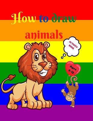 Book cover for How to Draw Animals