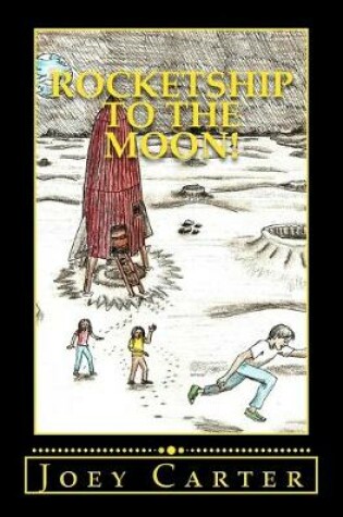 Cover of Rocketship to the Moon!