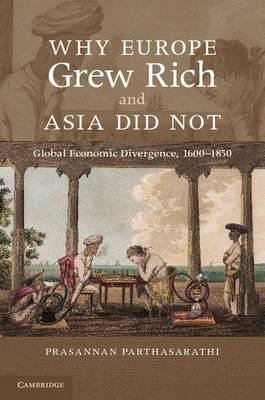 Book cover for Why Europe Grew Rich and Asia Did Not