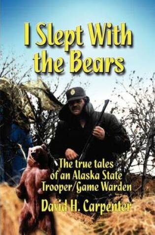 Cover of I Slept with the Bears