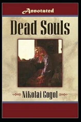 Cover of Dead Souls "Annotated" (Universal Addition)