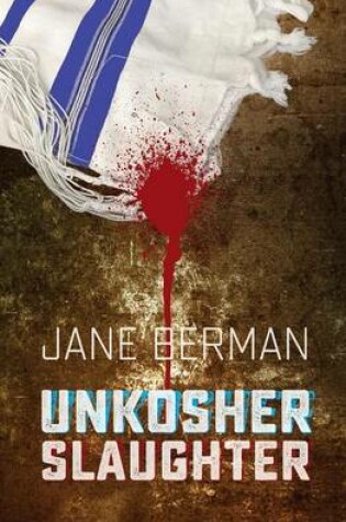 Cover of Unkosher Slaughter