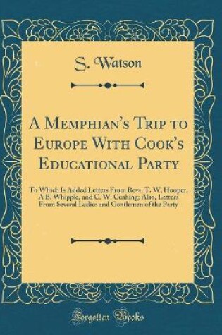 Cover of A Memphian's Trip to Europe with Cook's Educational Party