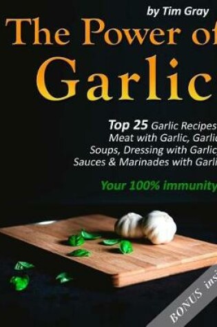 Cover of The Power of Garlic
