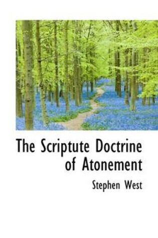 Cover of The Scriptute Doctrine of Atonement