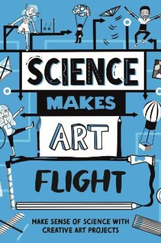 Cover of Science Makes Art: Flight