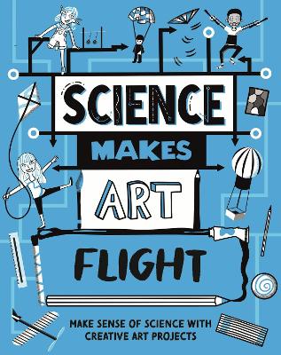 Cover of Science Makes Art: Flight