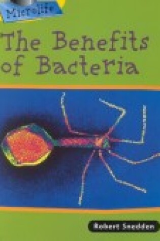 Cover of The Benefits of Bacteria