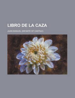 Book cover for Libro de La Caza