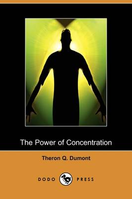 Book cover for The Power of Concentration (Dodo Press)