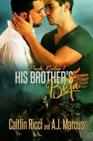 Cover of His Brother's Beta