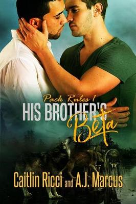 Cover of His Brother's Beta