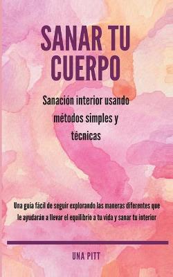 Book cover for Sanar tu cuerpo