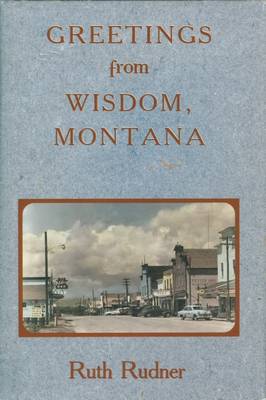 Book cover for Greetings from Wisdom, Montana