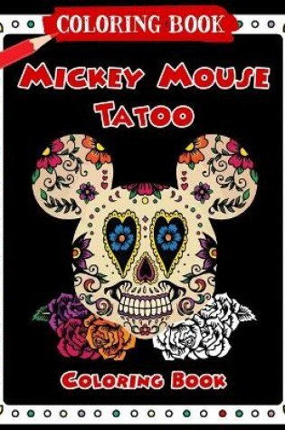 Cover of Mickey Mouse Tatoo Coloring Book