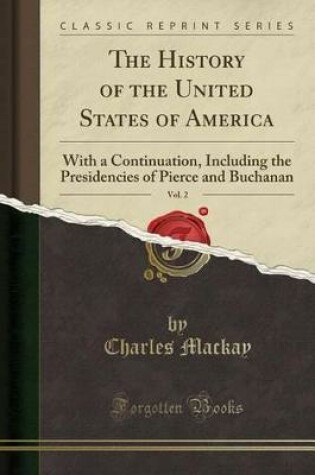Cover of The History of the United States of America, Vol. 2
