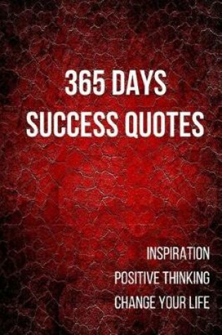 Cover of 365 Days Success Quotes