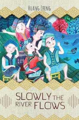 Cover of Slowly the River Flows