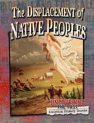 Book cover for The Displacement of Native Peoples
