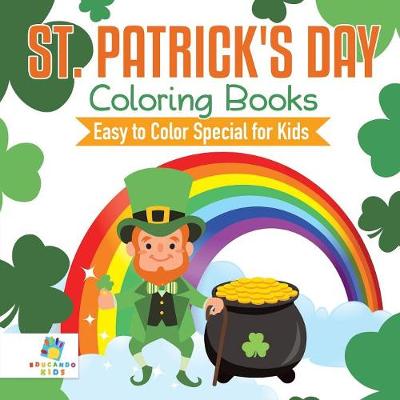 Book cover for St. Patrick's Day Coloring Books Easy to Color Special for Kids