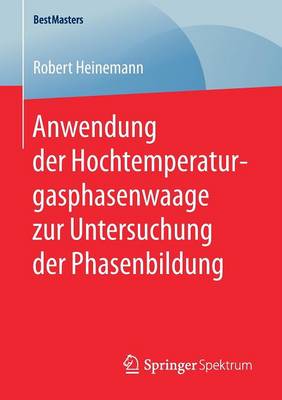 Book cover for Anwendung der Hochtemperaturgasphasenwaage zur Untersuchung der Phasenbildung