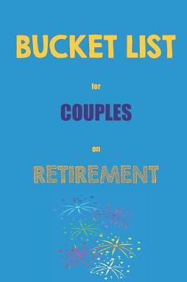Book cover for Bucket List for Couples on Retirement