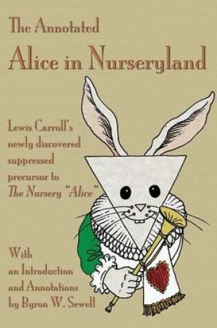 Cover of The Annotated Alice in Nurseryland