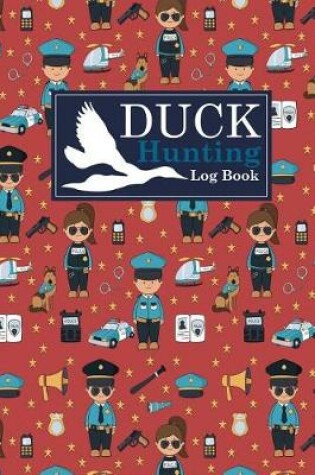 Cover of Duck Hunting Log Book