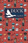 Book cover for Duck Hunting Log Book