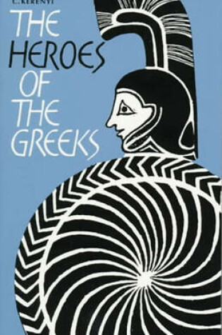 Cover of The Heroes of the Greeks