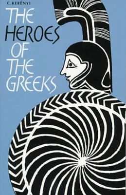 Book cover for The Heroes of the Greeks