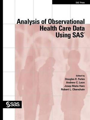 Book cover for Analysis of Observational Health Care Data Using SAS