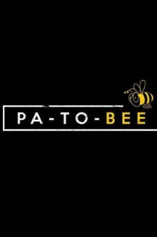 Cover of Pa-To-Bee