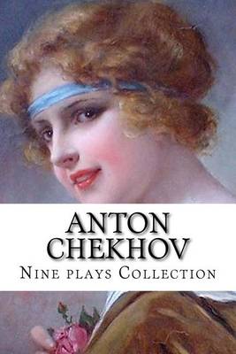 Book cover for Anton Chekhov, Nine plays Collection