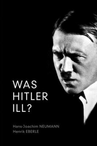 Cover of Was Hitler Ill?